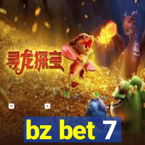 bz bet 7